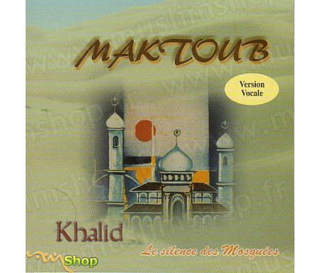 Maktoub - Version Vocale