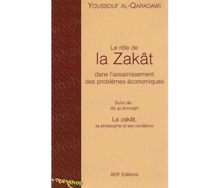 Le rôle de la zakat dans l'assainissement des problèmes économiques