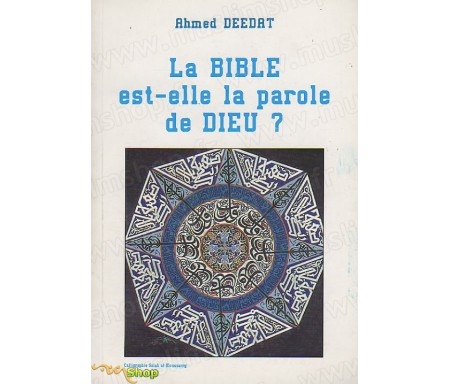 La Bible est-elle la Parole de Dieu ?