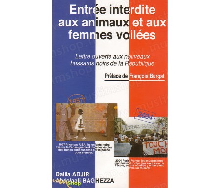 Entrée Interdite aux Animaux et aux Femmes Voilées