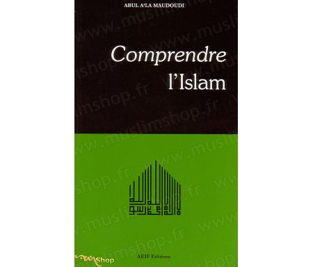 Comprendre l'Islam