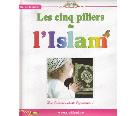 Les Cinq Piliers de l'Islam