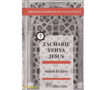 Zacharie - Yehya - Jesus