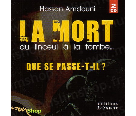 La Mort du Linceul à la Tombe...Que se Passe-t-il ? (2CD)