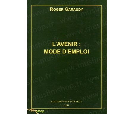 L'Avenir : Mode d'Emploi