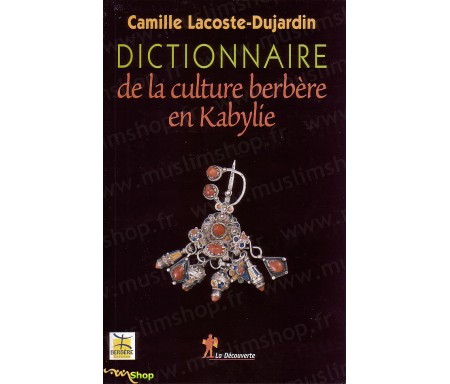 Dictionnaire de la Culture Berbère en Kabylie