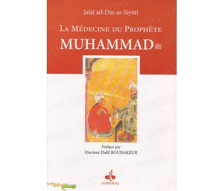 La Médecine du Prophète Muhammad
