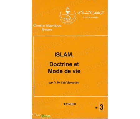 Islam, Doctrine et Mode de Vie