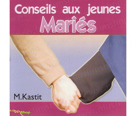 Conseils aux Jeunes Mariés