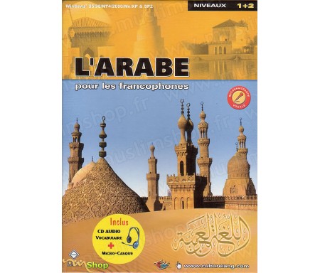 L'Arabe pour les Francophones Niveau 1 et 2 (avec Casque microphone)