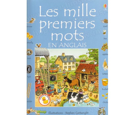 Les mille premiers mots en anglais avec un guide de prononciation simplifiée