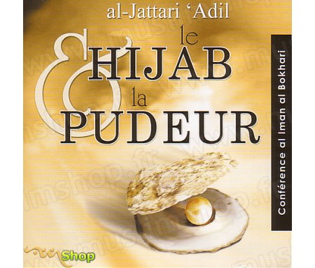 Le Hijab et la Pudeur