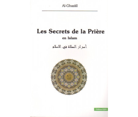 Les Secrets de la Prière en Islam