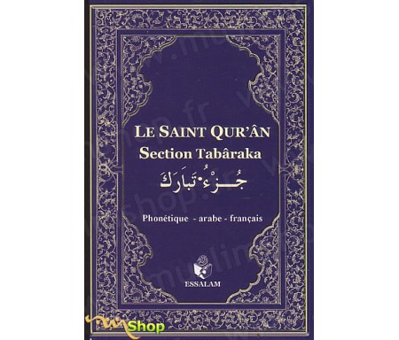 Le Saint Qur'ân - Section Tabaraka