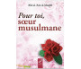 Pour Toi, Sœur Musulmane
