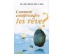 Comment Comprendre tes Rêves ?