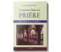 Comment faire la Prière - Pour Adolescents et Adultes