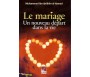 Le Mariage - Un Nouveau Départ dans la Vie