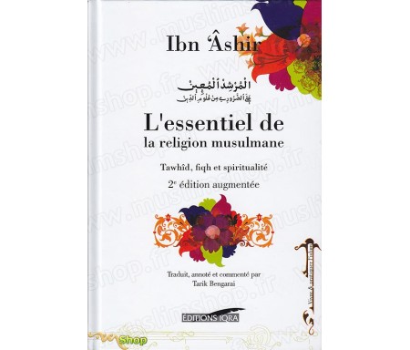 L'Essentiel de la Religion Musulmane - 2ème Edition Revue et Augmentée - Version souple