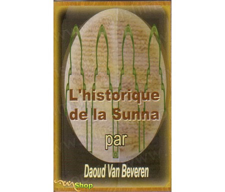 L'Historique de la Sunna