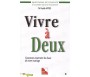 Vivre à Deux - Comment Construire les Bases de Votre Mariage