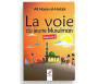 La Voie du Jeune Musulman - Volume 2