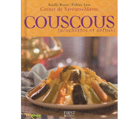 Couscous, Brochettes et Keftas