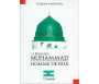 Le Prophète Muhammad, Homme de Paix