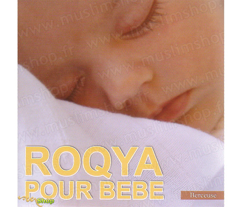 Roqya pour bébé - berceuse en CD Audio