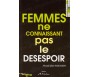 Femmes ne Connaissant pas le Désespoir