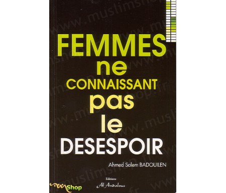 Femmes ne Connaissant pas le Désespoir