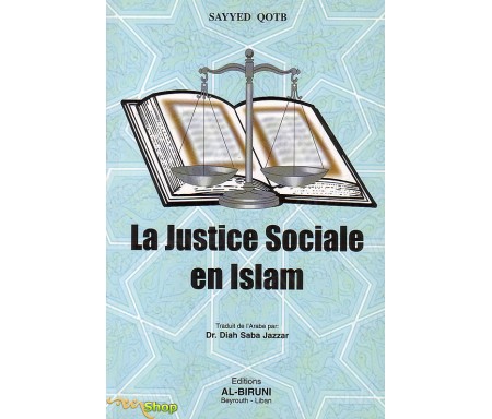 La Justice Sociale en Islam