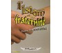 L'Islam et la Fraternité