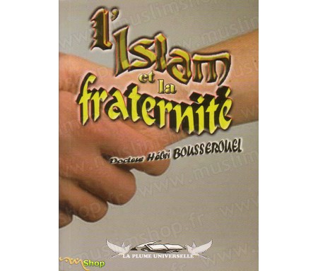 L'Islam et la Fraternité
