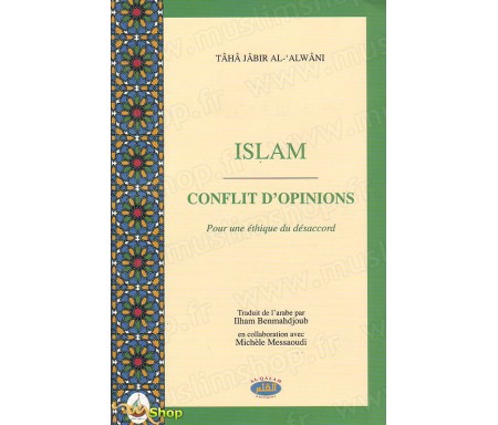 Islam, Conflit d'Opinions