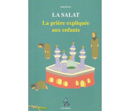 La Salat - La Prière Expliquée aux Adolescentes (Fille)