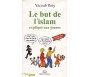 Le But de l'Islam expliqué aux Jeunes