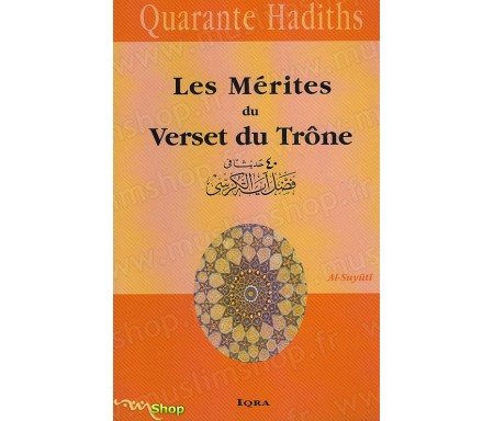 Quarante hadiths sur [...] le Verset du Trône