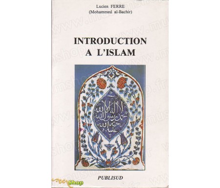 Introduction à l'Islam
