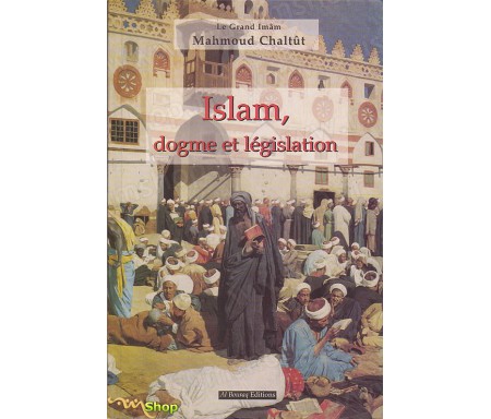 Islam, Dogme et Législation
