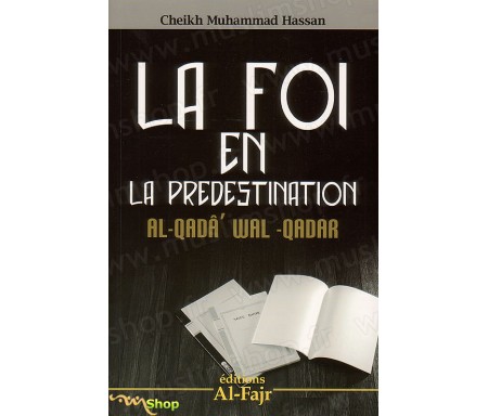 La Foi en la Prédestination