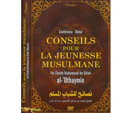 Conseils pour la Jeunesse Musulmane (Conférence-Débat)