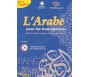 L'Arabe pour les Francophones (Livre format moyen + Cd)