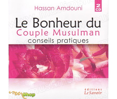 Le Bonheur du Couple Musulman