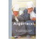 Algérie(s) - Un film Référence sur l'Histoire de l'Algérie