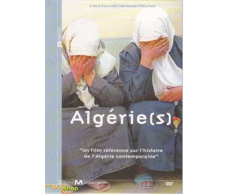 Algérie(s) - Un film Référence sur l'Histoire de l'Algérie