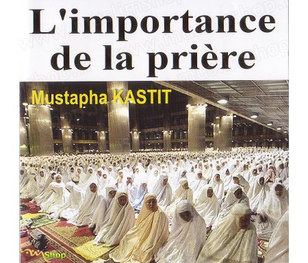 L'Importance de la Prière