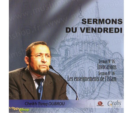 Sermons du Vendredi - Partie 5 et 6