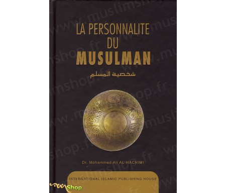 La Personnalité du Musulman