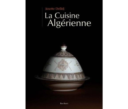 La Cuisine Algérienne